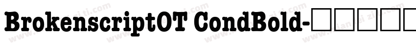 BrokenscriptOT CondBold字体转换